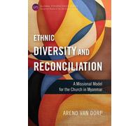 Arend van Dorp Ethnic Diversity and Reconciliation (Tascabile)