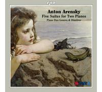 Arensky, Anton - Five Suites For Two Pianos