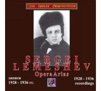 Arensky Anton - Lemeshev "Opera Arias: 1928 - 1936 recordings"
