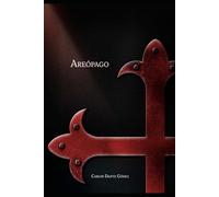 ARÉOPAGO: Saggi sugli alti gradi dell'antico e riconosciuto rito scozzese, dal XIX al XXX