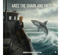 Ares the shark and Palo: Kindness can unite everyone