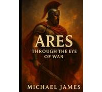 Ares: Through The Eye of War