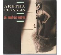 Aretha Franklin - Ain't nobody ever loved you (1986) / Vinyl single [Vinyl-Single 7'']