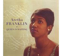 Aretha Franklin Queen In Waiting (CD)