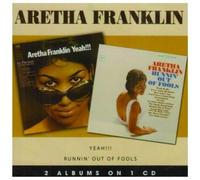Aretha Franklin - Runnin' Out of Fools/Yeah!!!