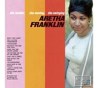 Aretha Franklin - Tender, Moving, The Swinging