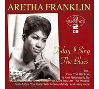 Today I Sing the Blues - 38 Greatest Hits