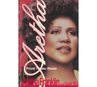 Aretha: From These Roots