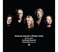 Arethusa Quartet; Chen Halevi - Encounter (Osvaldo Golijov; Peteris Vasks)