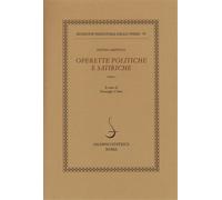 Aretino,Pietro. - Operette politiche e satiriche. Tomo I.