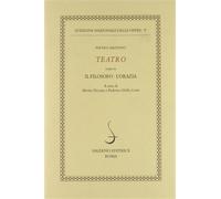 Aretino,Pietro. - Teatro. Tomo III. Il Filosofo. L'Orazia.