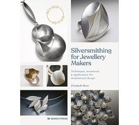 Argentieri per Gioielli Makers (Nuovo Edizione) Elizabeth Osso Libro Tascabile