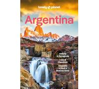 ARGENTINA GUIDA EDT 2024 - AA.VV. - LONELY PLANET ITALIA