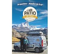 ARGENTINA - ALASKA EN 2 M²: EL PATIO DE CASA POR AMERICA