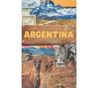 Argentina Blank Travel Journal: A Lightweight Paperback 5x8 Blank Notebook - Ideal Gift for Travelers, Writers & Adventurers