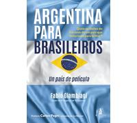 Argentina para Brasileiros: un país de película