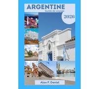 Argentine Guide de voyage 2026