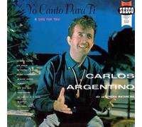 Argentino Carlos - Yo Canto Para Ti