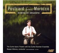 Argento Dominick - Dominick Argento: Postcard From Morocco