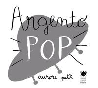 Argento pop. Ediz. illustrata