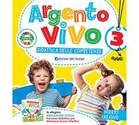 Argento vivo. 3 anni. Quaderno operativo