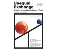 Arghiri Emmanuel Unequal Exchange (Copertina rigida)