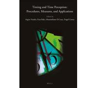 Argiro Vatakis Timing and Time Perception: Procedures, Measur (Copertina rigida)