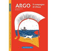 Argo. Il compagno di Ulisse