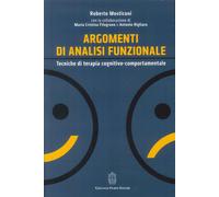 Argomenti di analisi funzionale. Tecniche di terapia cognitivo-comportamentale
