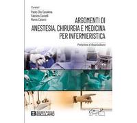 Argomenti di anestesia, chirurgia e medicina per infermieristica