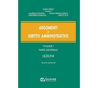 Argomenti Di Diritto Amministrativo I P.G.: Vol. 1