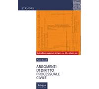 ARGOMENTI DI DIRITTO PROCESSUALE CIVILE - BIAVATI PAOLO - BONONIA UNIVERSITY
