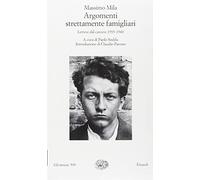 Argomenti strettamente famigliari. Lettere dal carcere (1935-1940)