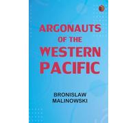 Argonauts of the Western Pacific