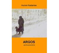 Argos. Jacta alea esto