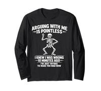 Arguing with Me Is Pointless Funny Skeleton Sarcastico Citazione Maglia a Manica