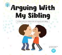 Arguing With My Sibling Social Story