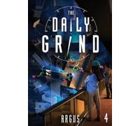 Argus The Daily Grind 4 (Tascabile) Daily Grind