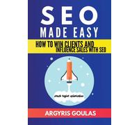 Argyris Goulas SEO Made Easy (Tascabile)