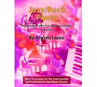 Argyris Lazou Jazz/Rock Piano Learning Paths For Improvisation Volum (Tascabile)
