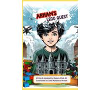 Arham’s Lego Quest: The Castle of Imagination