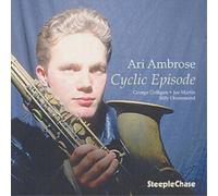 Ari Ambrose Cyclic Episode (CD) Album