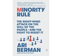 Ari Berman Minority Rule (Tascabile)