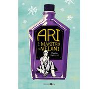Ari e il maestro di veleni