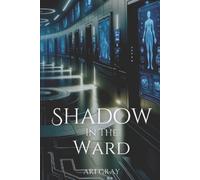 Ari Gray Shadow in the Ward (Tascabile)