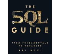 Ari Hovi The SQL Guide (Tascabile)