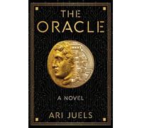 Ari Juels The Oracle (Copertina rigida)