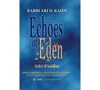 Ari Khan Echoes of Eden: Sefer Bamidbar (Copertina rigida)