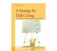 Ari Kiev A Strategy for Daily Living (Tascabile)