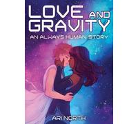 Ari North Love and Gravity (Copertina rigida) Always Human